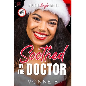 Soothed By the Doctor by Vonne B