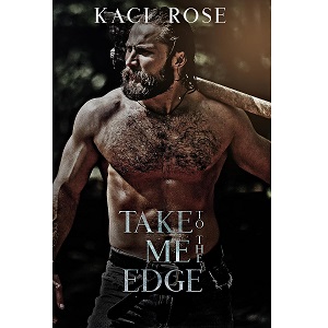Take Me To The Edge by Kaci Rose PDF Download