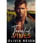 Tangled in Vines by Olivia Reign