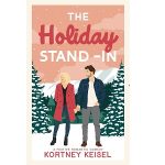 The Holiday Stand-In by Kortney Keisel PDF Download