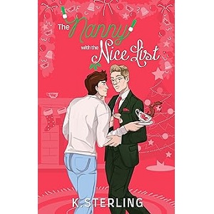 The Nanny With the Nice List by K. Sterling