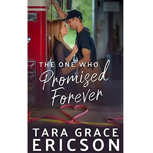 The One Who Promised Forever by Tara Grace Ericson Pdf download