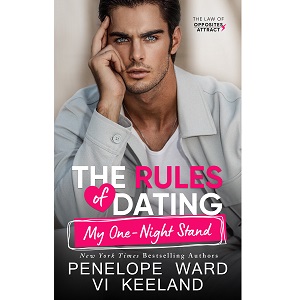 The Rules of Dating My One-Night Stand by Penelope Ward