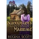 The Schoolmarm’s Convenient Marriage by Regina Scott