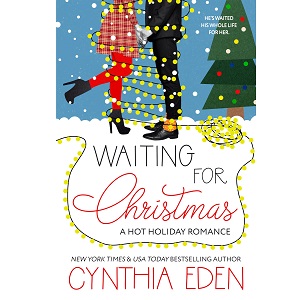Waiting For Christmas by Cynthia Eden