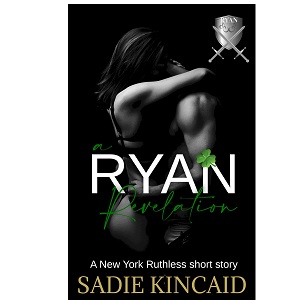 A Ryan Recollection by Sadie Kincaid