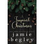 A Treepoint Christmas by Jamie Begley