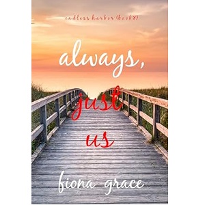 Always, Just Us by Fiona Grace PDF Download
