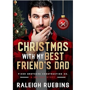 Christmas with My Best Friend’s Dad by Raleigh Ruebins PDF Download