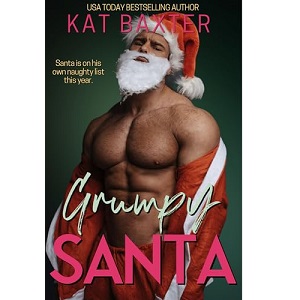 Grumpy Santa by Kat Baxter