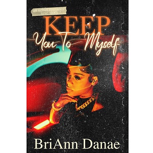 Keep Giving Me Love by BriAnn Danae PDF Download