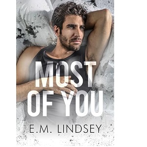 Most Of You by E.M. Lindsey PDF Download