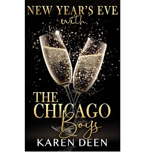 New Year’s Eve with The Chicago Boys by Karen Deen PDF Download