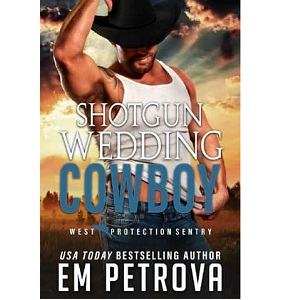 Shotgun Wedding Cowboy by Em Petrova PDF Download