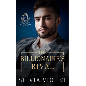 The Billionaire's Rival by Silvia Violet PDF Download