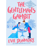 The Gentleman’s Gambit by Evie Dunmore PDF Download