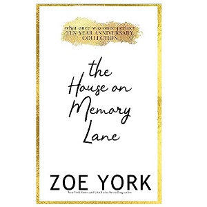 The House on Memory Lane by Zoe York PDF Download