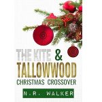 The Kite and Tallowwood Christmas Crossover by N.R. Walker PDF Download