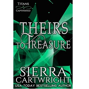 Theirs to Treasure by Sierra Cartwright